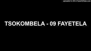 TSOKOMBELA -  FAYETELA- Remix