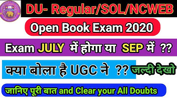 DU Open book exam July में होगा या Sep में? क्या बोला है UGC ने DU Open book exam Regular/ SOL/NCWEB