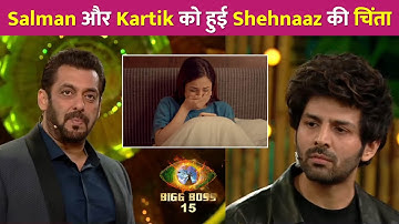 Salman and Kartik Aryan are worried about Shehnaaz Gill!