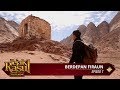 Jejak Rasul Ulul Azmi (2019) | Episod 7