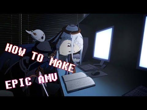 How To Make Epic Amv With Adobe Premiere Pro