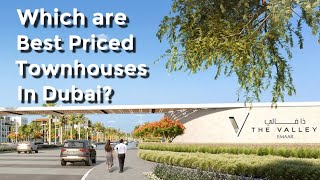 NARA @ The Valley by Emaar: New Launch! Best Priced Townhouses by Emaar in Dubai.