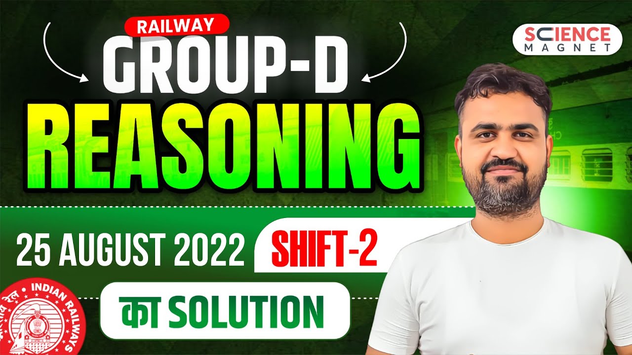 Railway Group D Reasoning | 25 Aug 2022 (2nd Shift) Complete Paper Solution 