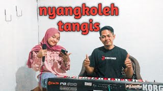 Cover Lagu Nyangkole Tangis firaananda By  Cipt samsularif  freestylenyangkoletangis