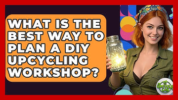 What Is the Best Way to Plan a DIY Upcycling Workshop? - The Upcycle Lab