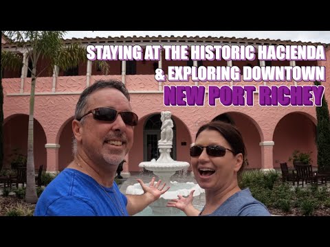 Staying at the Hacienda & Exploring Downtown New Port Richey | Pasco | FL