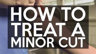 How to Treat a Minor Cut