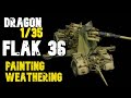 DRAGON 1/35 FLAK 36 / FLAK 88 Painting and Weathering Guide