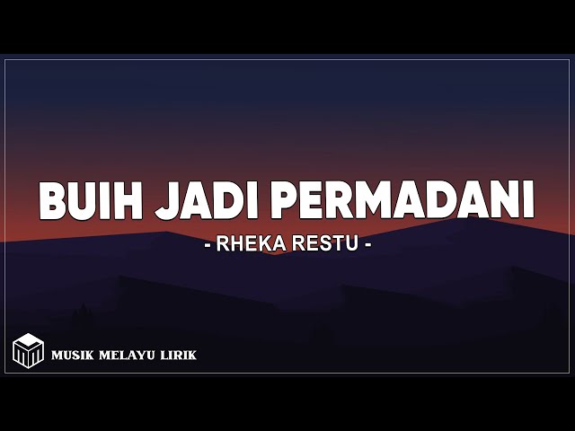 Rheka Restu - Buih Jadi Permadani (Lirik Lagu) class=