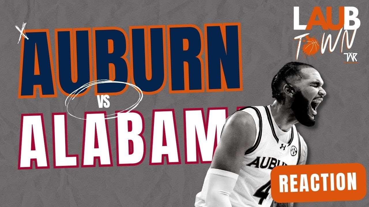 LAUB Town: Auburn vs Alabama Post Game Reaction - YouTube
