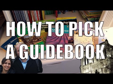 How to Choose a Guidebook