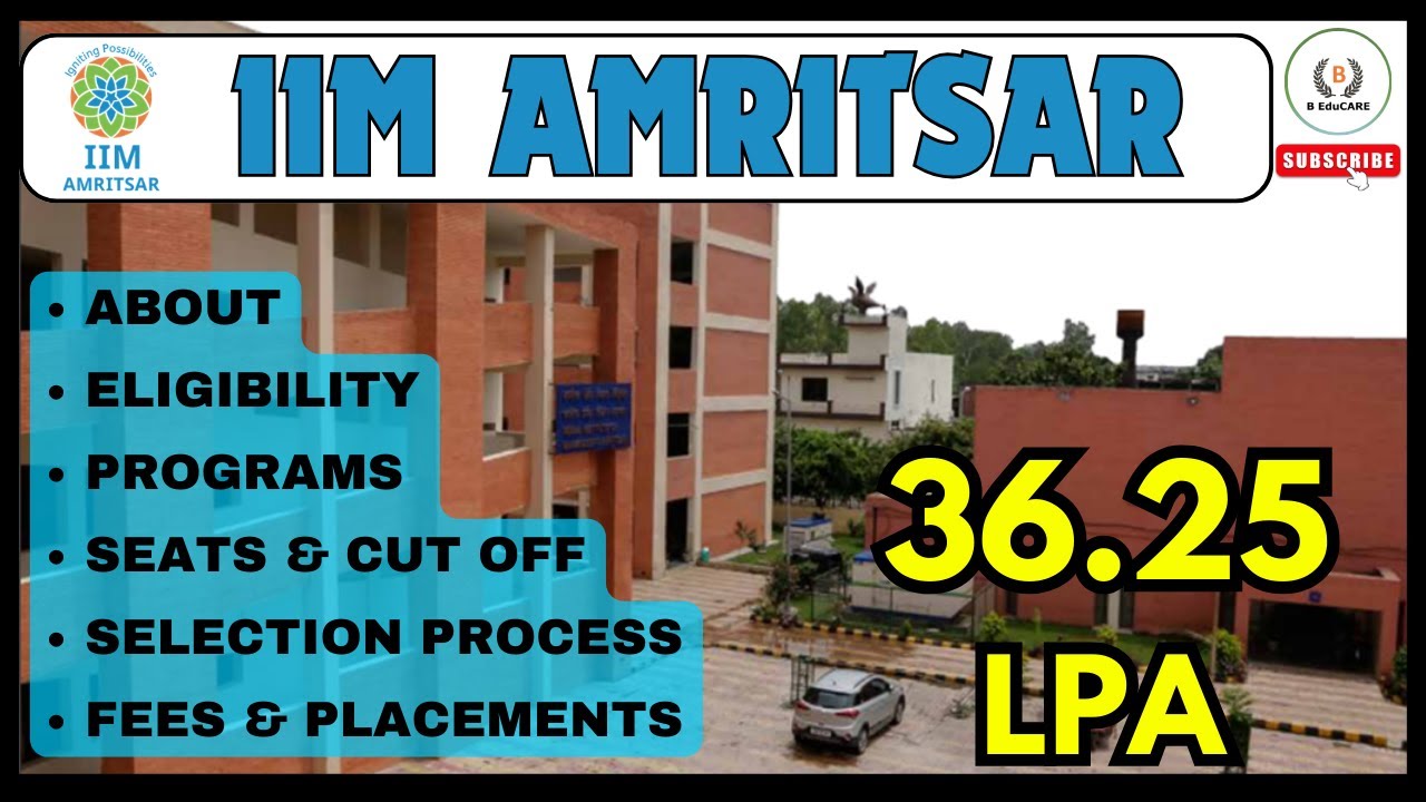 All About IIM Amritsar - Eligibility, Programs, Seats, Cut Off ...
