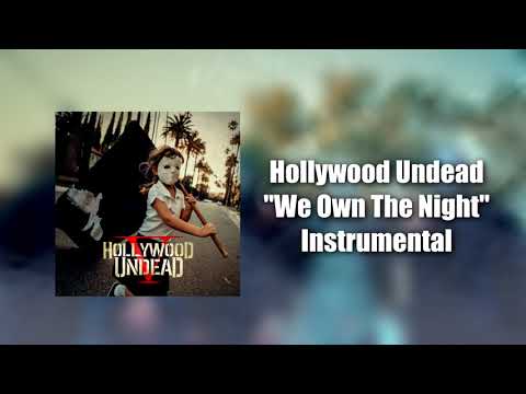 Hollywood Undead - We Own The Night (Instrumental) (Studio Quality)