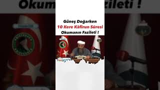 Güneş Doğarken Kafirun Suresi Okumanin Fazileti Cah