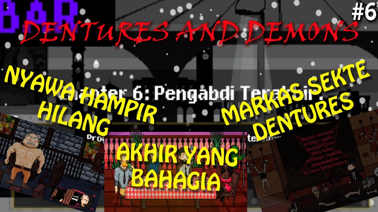 AKHIR DARI SEKTE DENTURES !!! Walkthrough Dentures and Demon