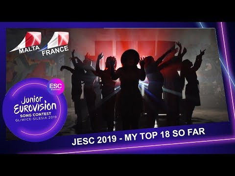 Junior Eurovision 2019 - My Top 18 So Far (+