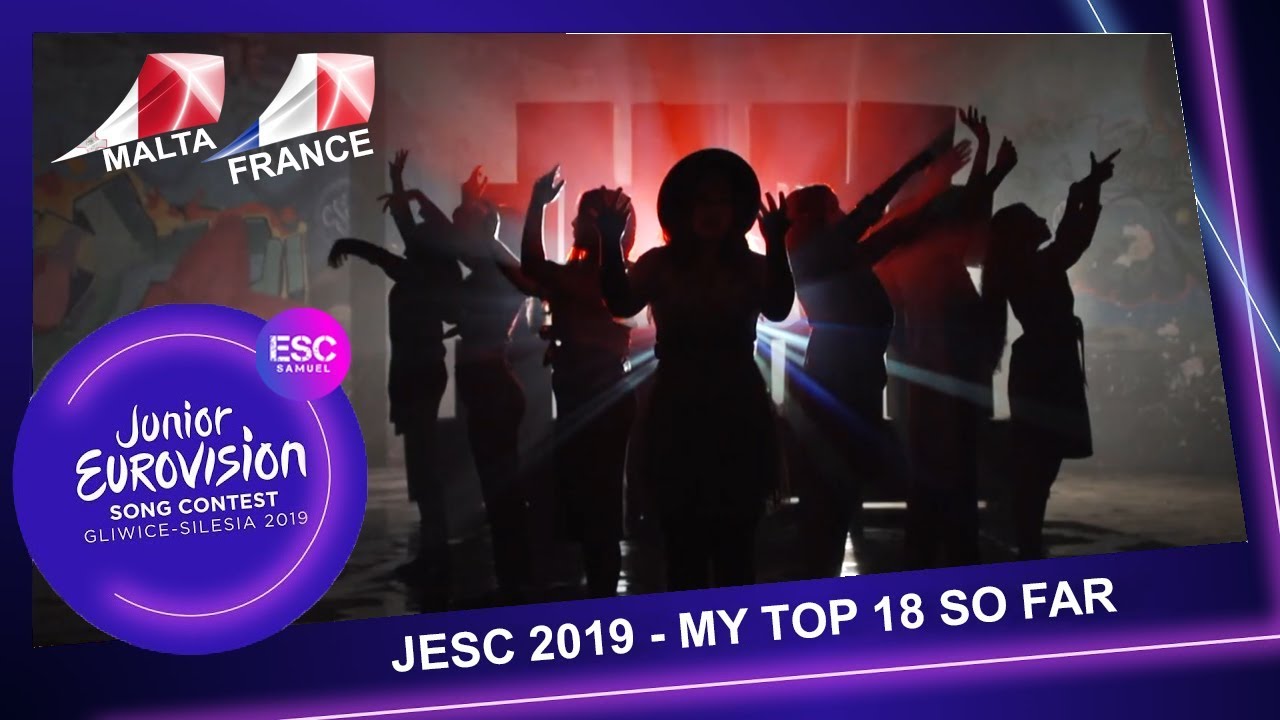 Junior Eurovision 2019 - My Top 18 So Far (+🇫🇷🇲🇹)