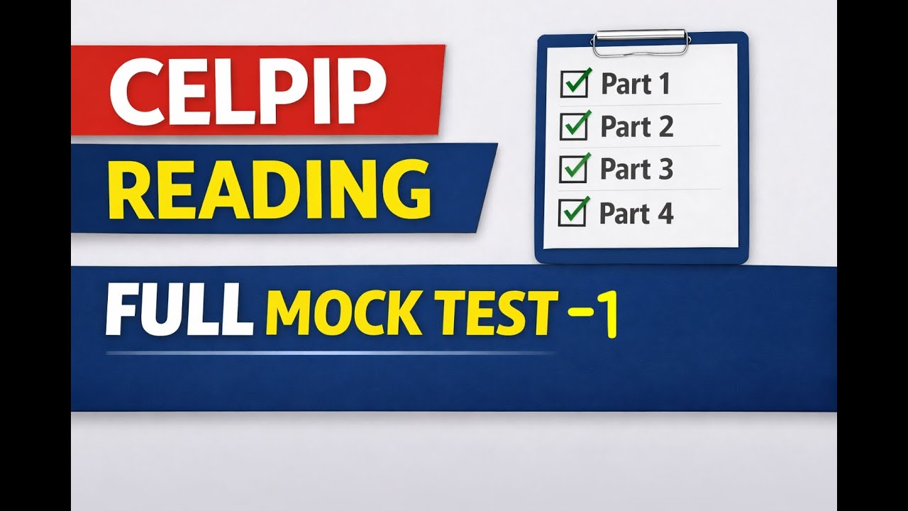 CELPIP Reading Full Mock Test 1 | Real Exam Format (Part 1–4) - YouTube