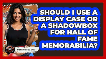 Should I Use A Display Case Or A Shadowbox For Hall Of Fame Memorabilia? - The Memorabilia Zone