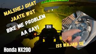 Malshej Ghat Ride fail | Honda NX200 problems