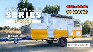 Episode 9 - OFF-ROAD UPGRADES | EXTENDED DRAWBAR - Caravan Build Series | 1978 Millard Mini Pop Top