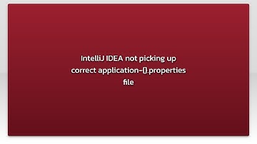 IntelliJ IDEA not picking up correct application-{}.properties file
