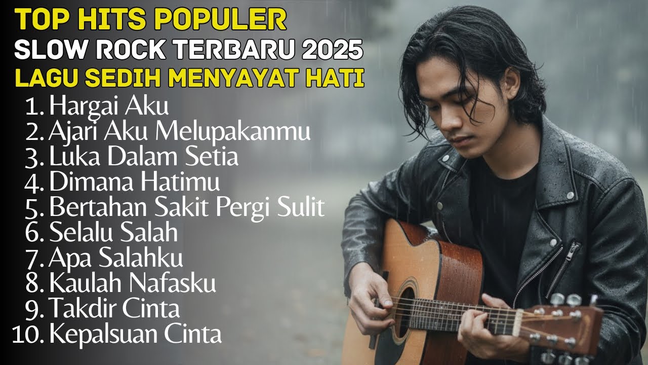 TOP HITS POPULER - SLOW ROCK MELAYU TERBARU 2025 / Menyayat Hati / Lagu Pop Minang / Slow Melayu🎶