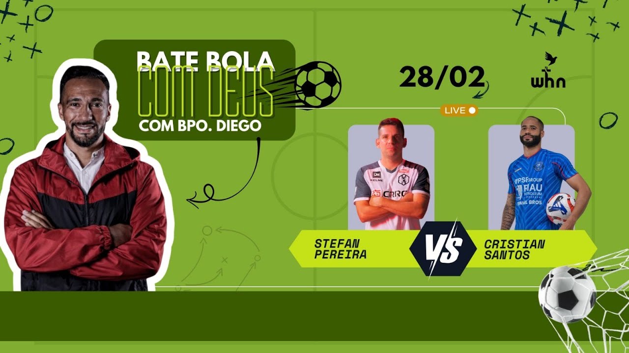 BATE BOLA COM DEUS | O HOMEM SEGUNDO O CORAÇÃO DE DEUS NO ESPORTE| AO VIVO