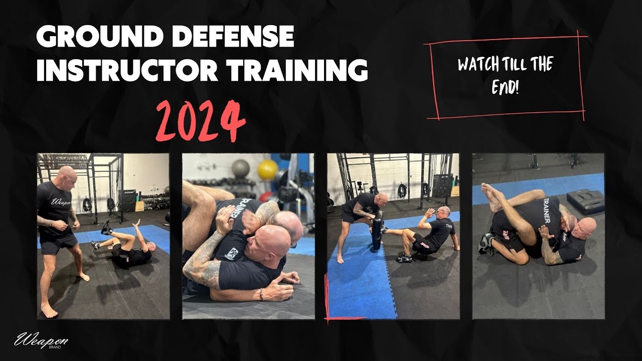 GROUND DEFENSE INSTRUCTOR TRAINING 2024