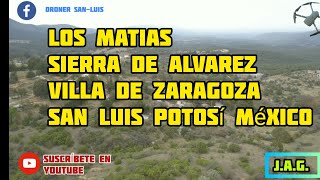 LOS MATIAS // VILLA DE ZARAGOZA // SAN LUIS POTOSÍ // MEXICO