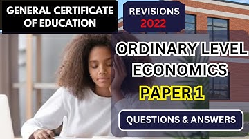 GCE Economic Past Questions and Answers. Paper 1 Revisions of 2022