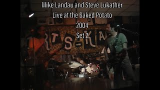Mike Landau & Steve Lukather - Live at the Baked Potato 2004 - Second set