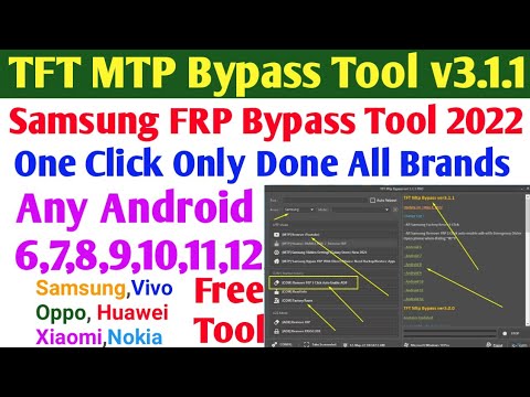 Samsung FRP Tool 2022 Latest  TFT MTP Bypass Tool (Direct