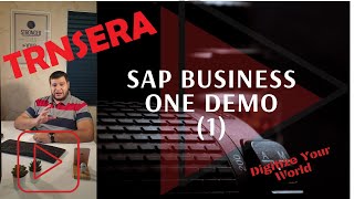 SAP Business One Demo ( الحلقة الاولي من عرض (السمات العامة