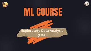 ML Course - Exploratory Data Analysis (EDA)  -  015