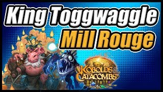 King Togwaggle Mill Rouge Deck Gameplay- Can It Work? Hearthstone
