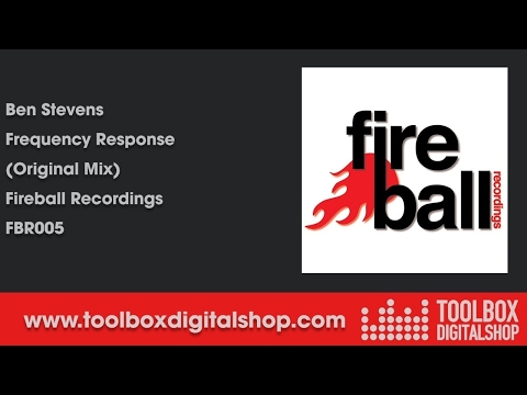 Ben Stevens — Ben Stevens - Frequency Response (Original Mix) (Fireball Recordings)