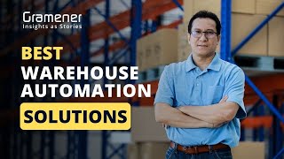 Best Warehouse Automation Solutions | Data-driven Smart Warehouses