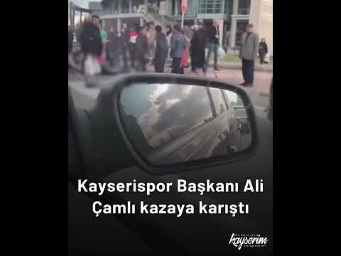 Kayserispor Başkanı Ali Çamlı kazaya karıştı