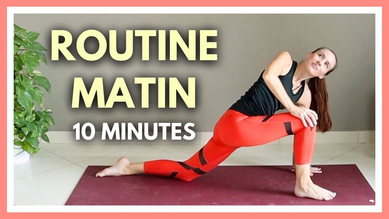 Yoga Matinal 10 minutes - Réveil et Bonne Humeur !