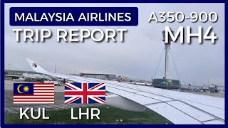 FLIGHT REVIEW | Malaysia Airlines A350 Economy Class | MH4 | 🇲🇾 Kuala Lumpur - London 🇬🇧