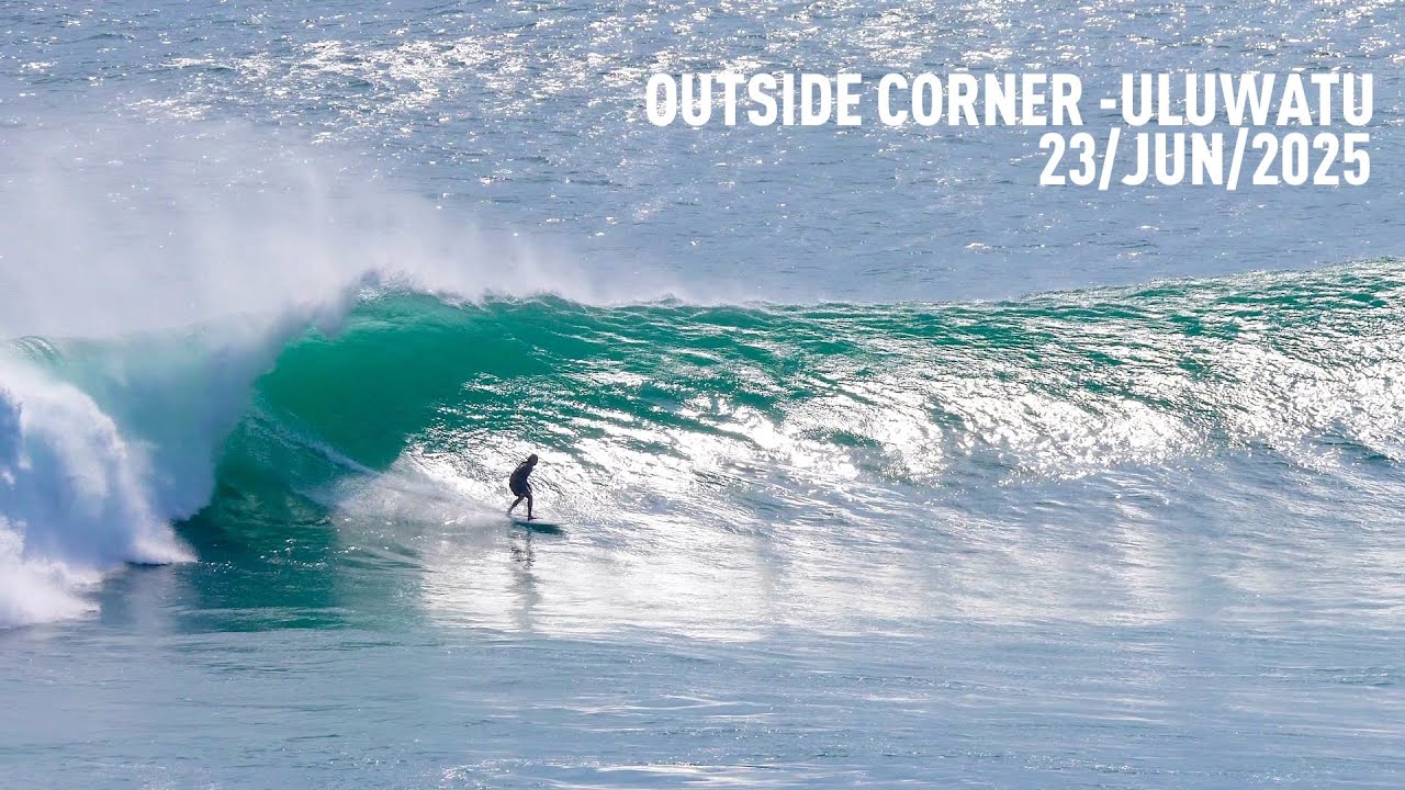 Outside Corner - Uluwatu, Bali - RAWFILES - 23/JUN/2025 - YouTube