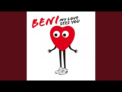 My Love Sees You (Beni's Dub)