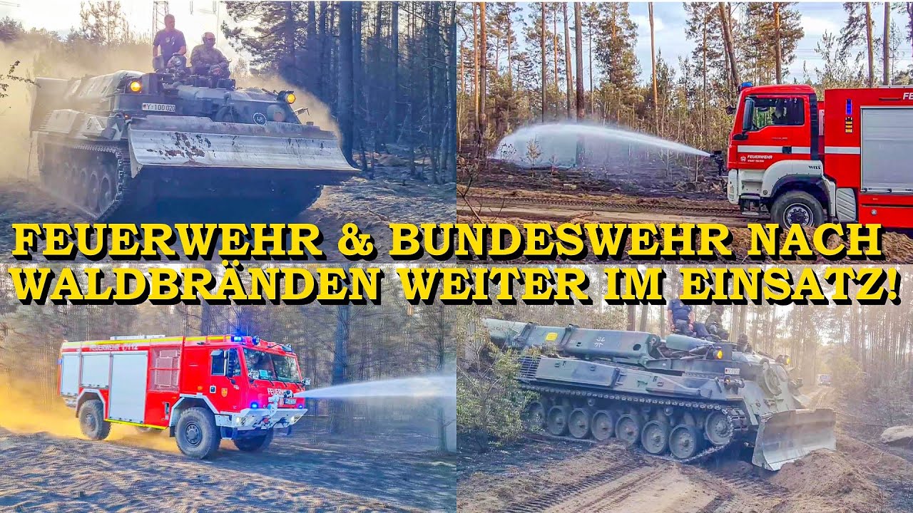 [PANZER DER BUNDESWEHR & WALDBRAND-TLF] LÖSCHARBEITEN NACH VERHEERENDEN WALDBRÄNDEN LAUFEN WEITER