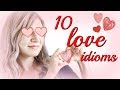 Useful LOVE Idioms to Improve Your Fluency ❤️