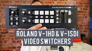 Roland V-1HD & V-1SDI Video Switchers w/ PTZOptics Cameras
