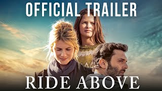 Ride Above | Final Trailer | NOW ON DIGITAL
