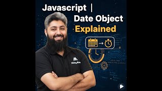 JavaScript | Date Object Explained