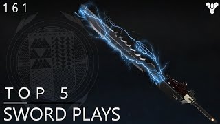 Destiny: Amazing Top 5 Sword Sprees Of The Week / Episode 161