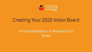 WEBINAR: How to Create your 2025 Vision Board
